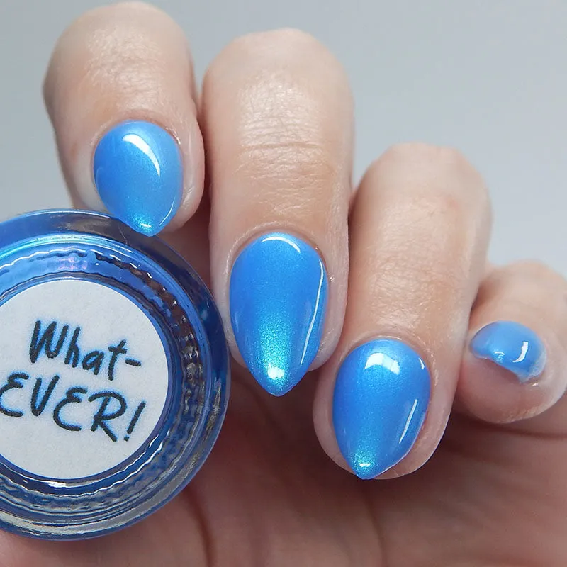 What-EVER! - blue shimmer nail polish